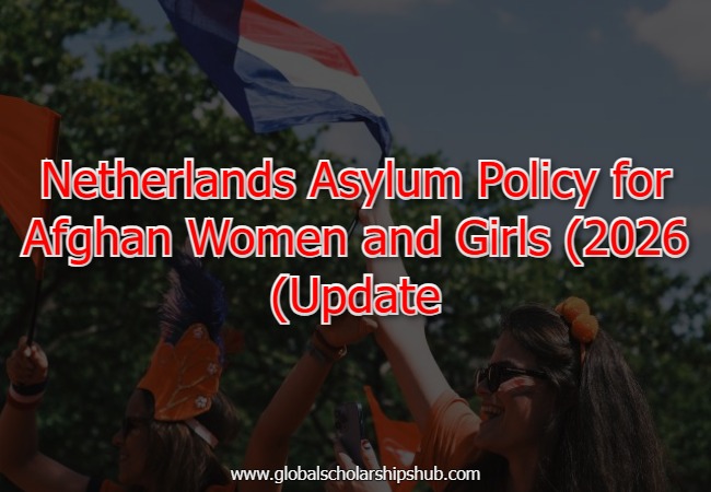 Netherlands Asylum Policy for Afghan Women and Girls (2026 Update)