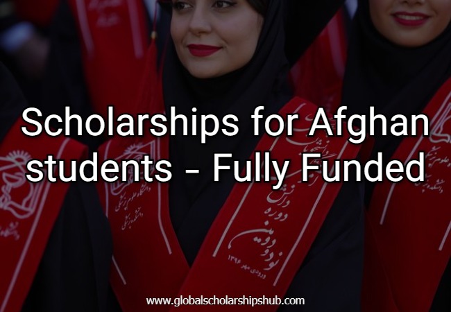 Scholarships for Afghan students - Fully Funded