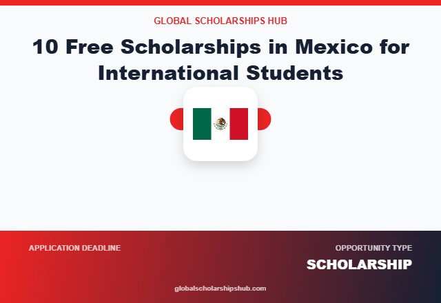 10 Free Scholarships in Mexico for International Students