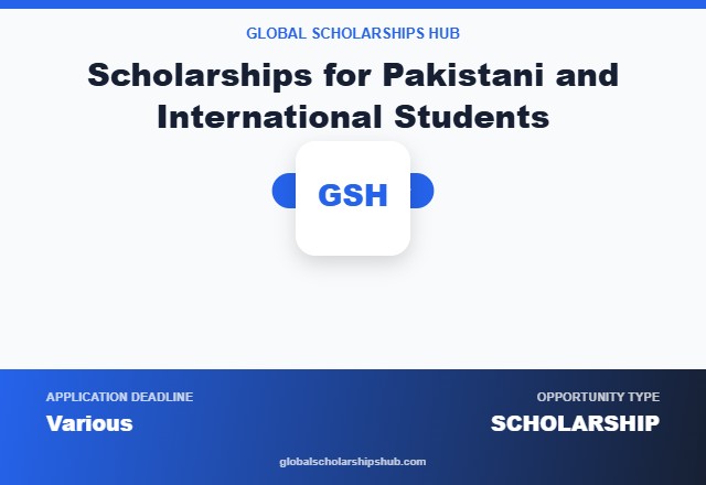 Scholarships for Pakistani and International Students