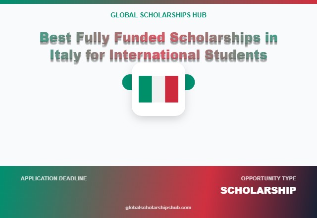 Best Fully Funded Scholarships in Italy for International Students