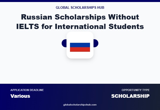 Russian Scholarships Without IELTS for International Students