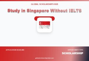Study in Singapore Without IELTS