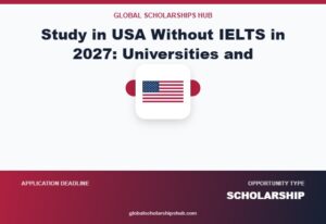 Study in USA Without IELTS in 2027: Universities and Requirements