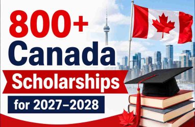 800+ Canada Scholarships for 2027–2028