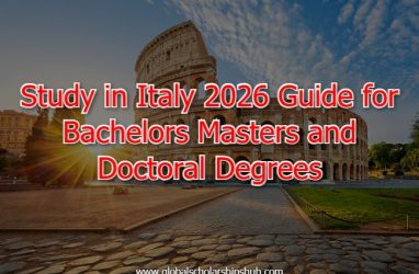 Study in Italy 2026 Guide for Bachelors Masters and Doctoral Degrees