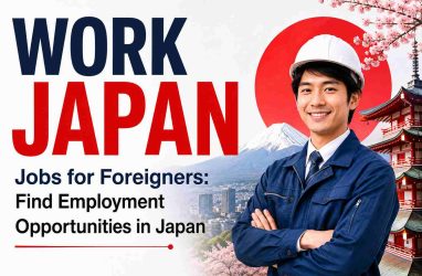 WORK JAPAN Jobs for Foreigners: Find Employment Opportunities in Japan